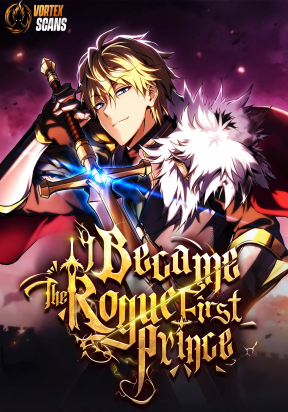 I Became The Rogue First Prince – Image 1