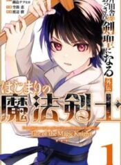From Old Country Bumpkin to Master Swordsman – The Mage Knight’s Origin – Image 1