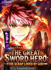 The Great Sword Hero꞉ The Scrap Loved by God – Image 1