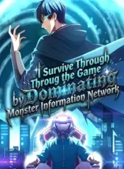 I Survive Through The Game By Dominating The Wild Monster Information Network – Image 1