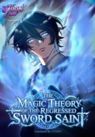 The Regressed Sword Saint’s Magic Theory – Image 1