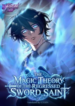 The Regressed Sword Saint’s Magic Theory – Image 1