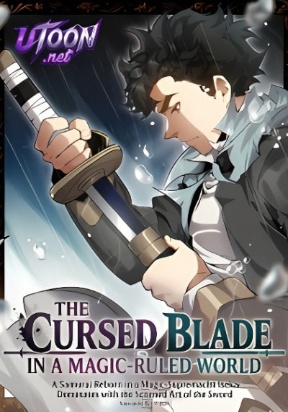The Cursed Blade in a Magic‑Ruled World A Samurai Reborn in a Magic‑Supremacist Isekai Dominates with the Scorned Art of the Swor – Image 1