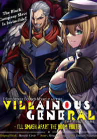 I Suddenly Found Myself as the Villainous General in a hack-and-slash Game~ I’ll Smash Apart the Doom Route~ – Image 1