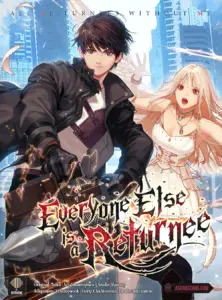 Everyone Else is A Returnee