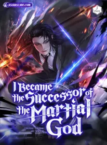 I Became the Successor of the Martial God