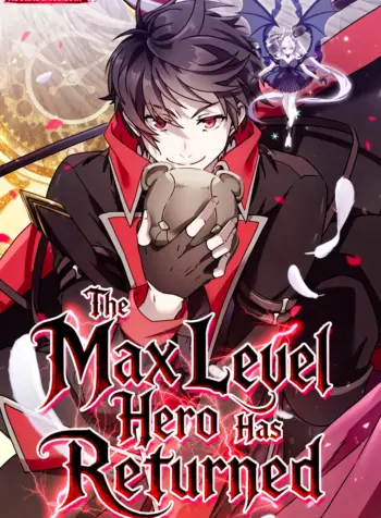 the-max-level-hero-has-returned.9cc9f9