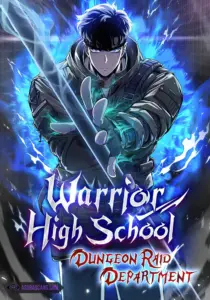 Warrior High School – Dungeon Raid Department