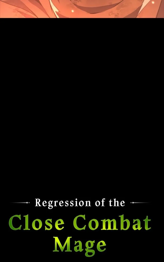 Regression of the Close Combat Mage Chapter 74 - Page 8
